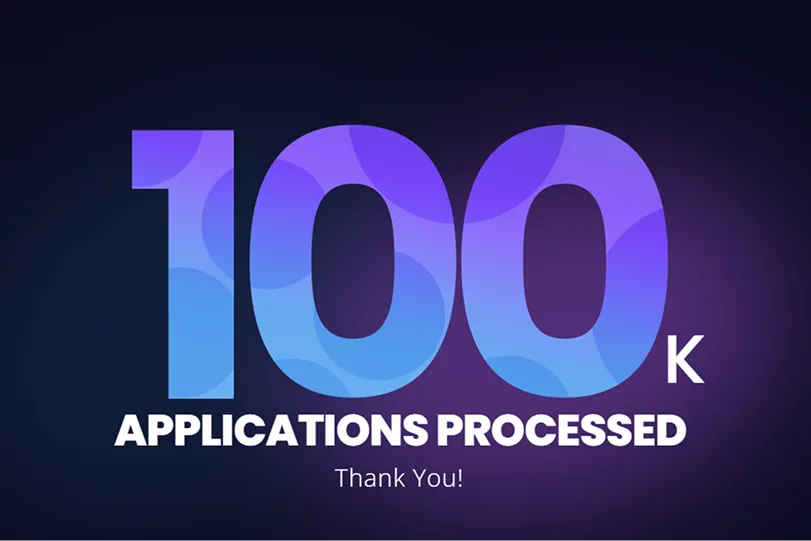 100K APPLICATIONS PROCESSED